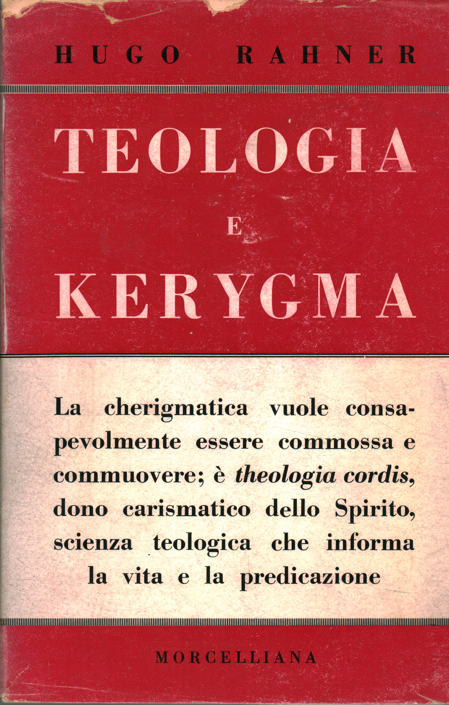 Teología y kerigma, Hugo Rahner