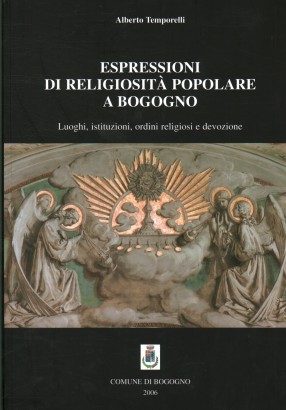 Espressioni di religiosità popolare a Bogogno