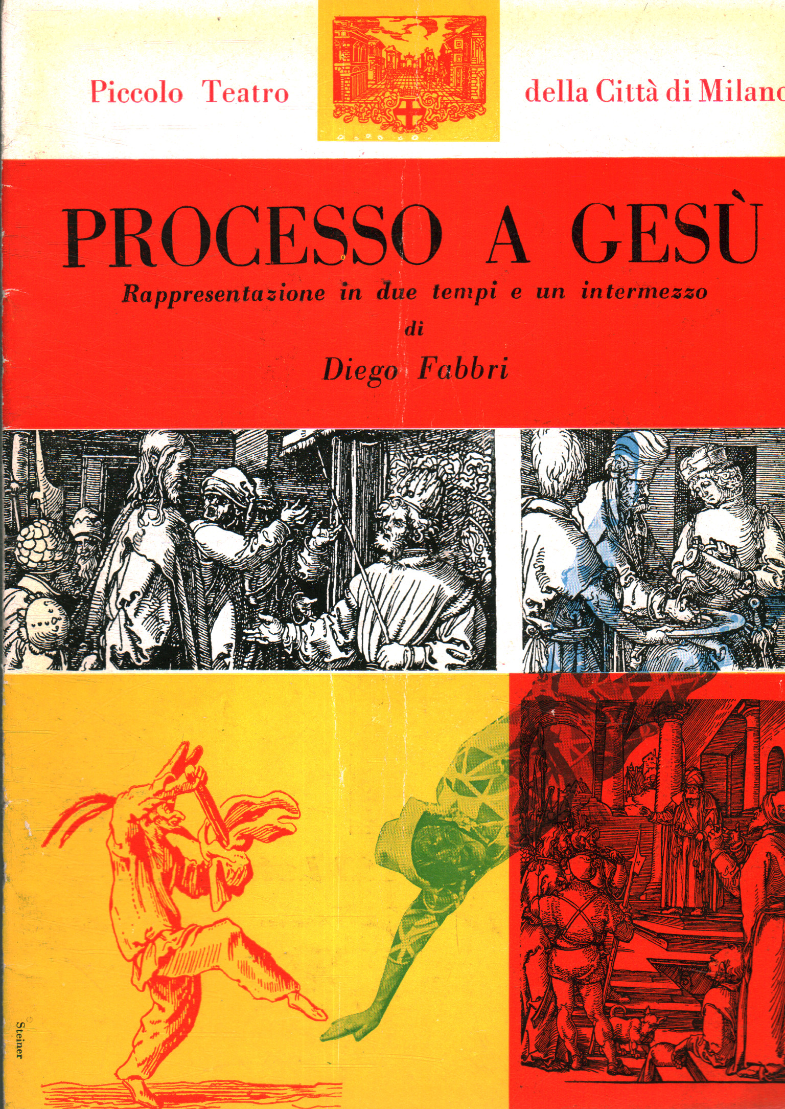 Procès de Jésus. Représentation en deux temps et , Diego Fabbri