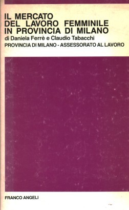 Il mercato del lavoro femminile in provincia di Milano