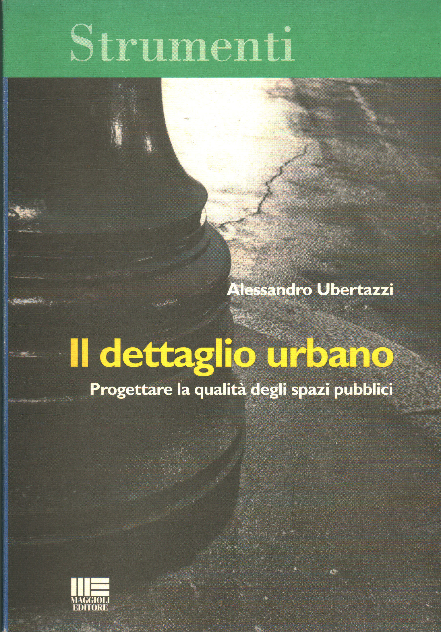 Il dettaglio urbano, Alessandro Ubertazzi