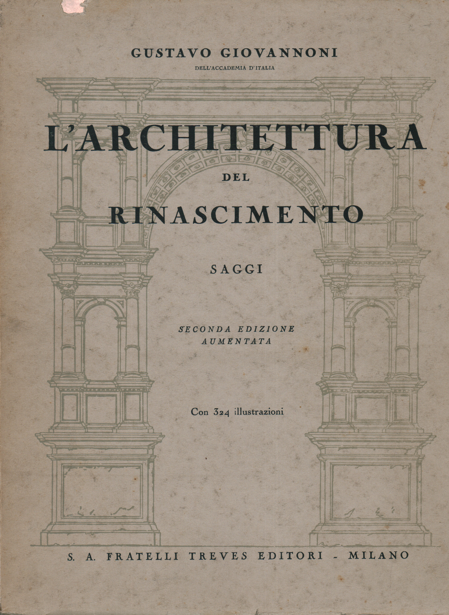 Saggi sulla architettura del Rinascimento, Gustavo Giovannoni