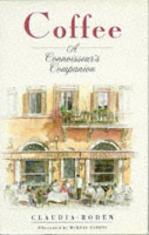 Café chez la compagne de Cannoisseur, Claudia Roden