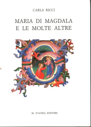 Maria di Magdala e le molte altre