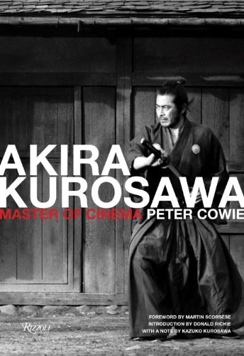 Akira Kurosawa. Meister des Kinos, Peter Cowie