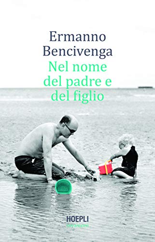 A nombre del padre y el hijo, Ermanno Bencivenga