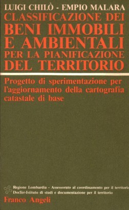 Classificazione dei beni immobili e ambientali per la pianificazione del territorio