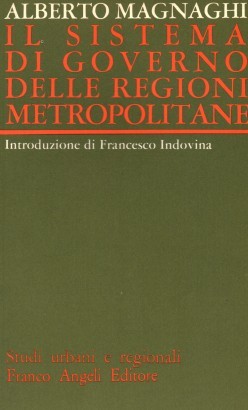 Il sistema di governo delle regioni metropolitane