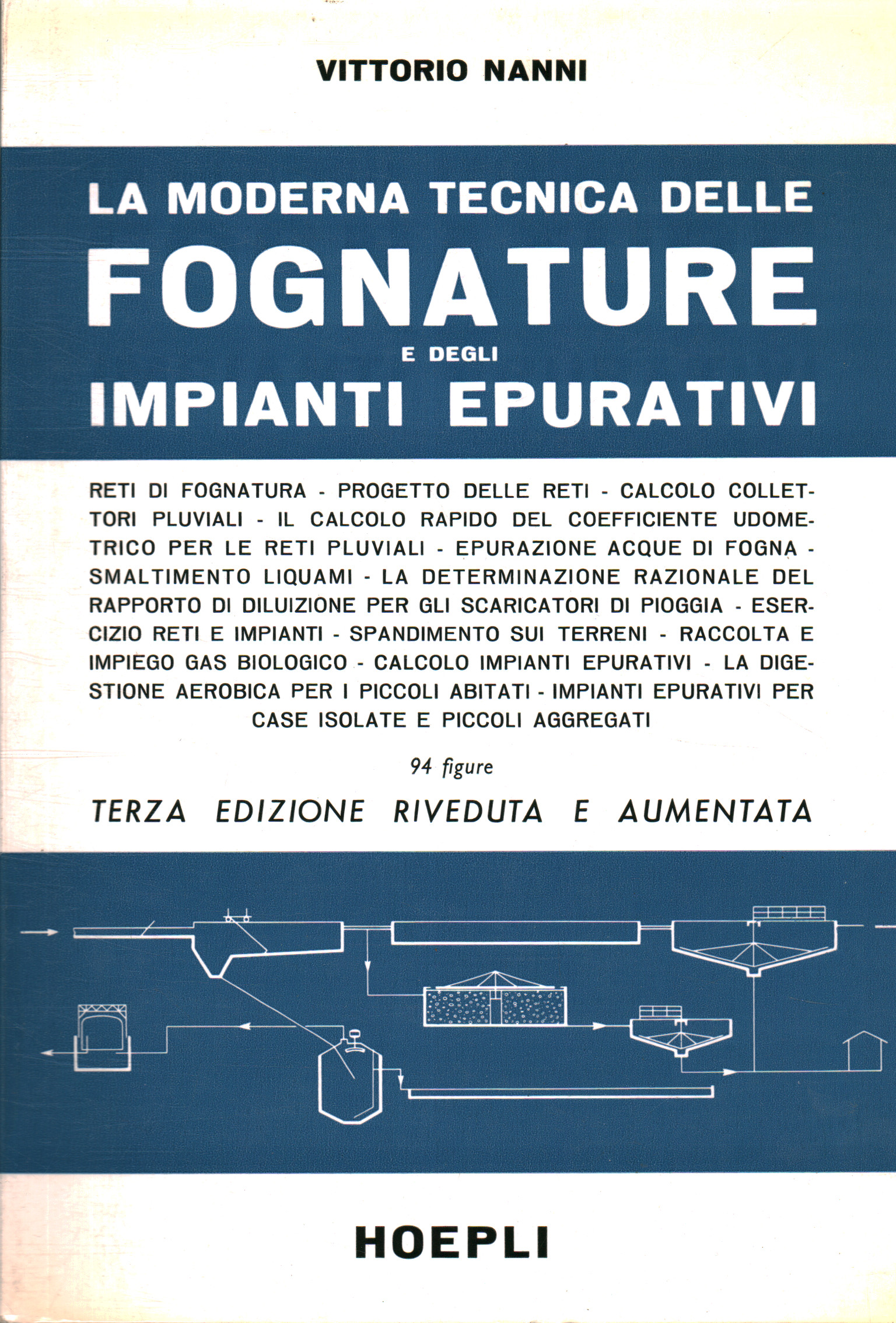 La moderna tecnica delle fognature e degli impiant, Vittorio Nanni