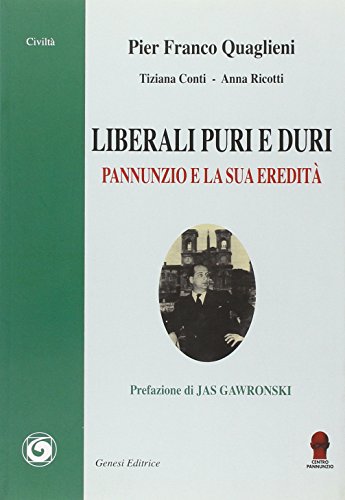 Liberali puri e duri, Pier Franco Quaglieni