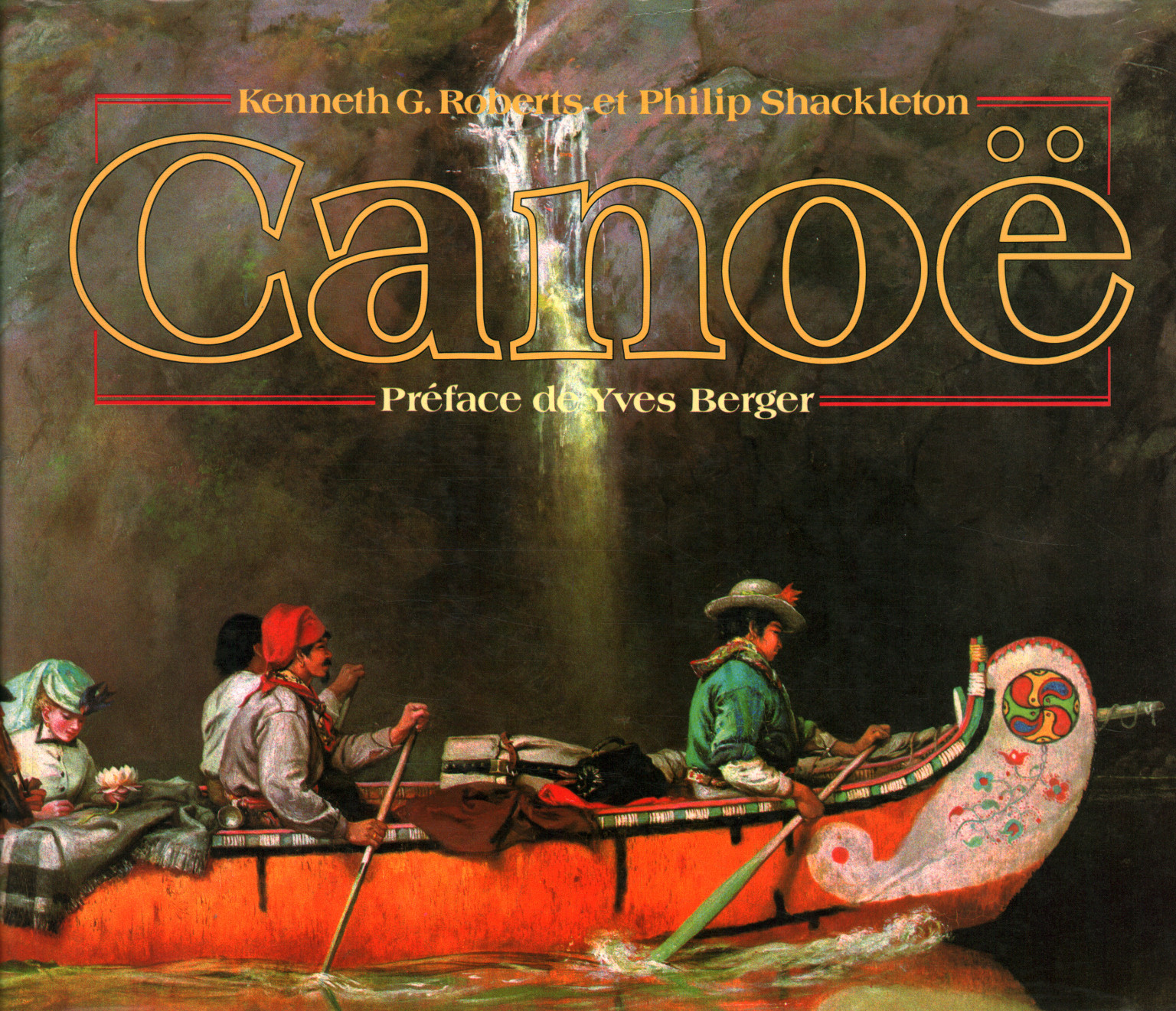 Canoa, Kenneth G. Roberts Philip Shackleton