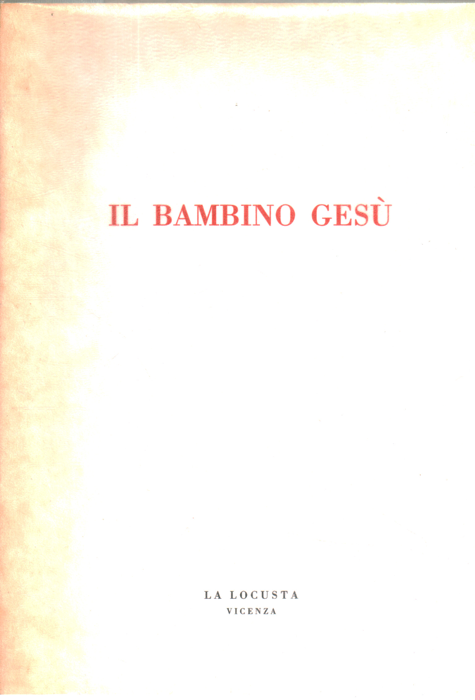 Il bambino Gesù, Rienzo Colla