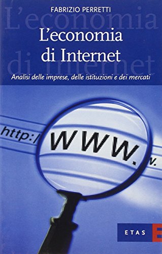 L economia di Internet, Fabrizio Perretti