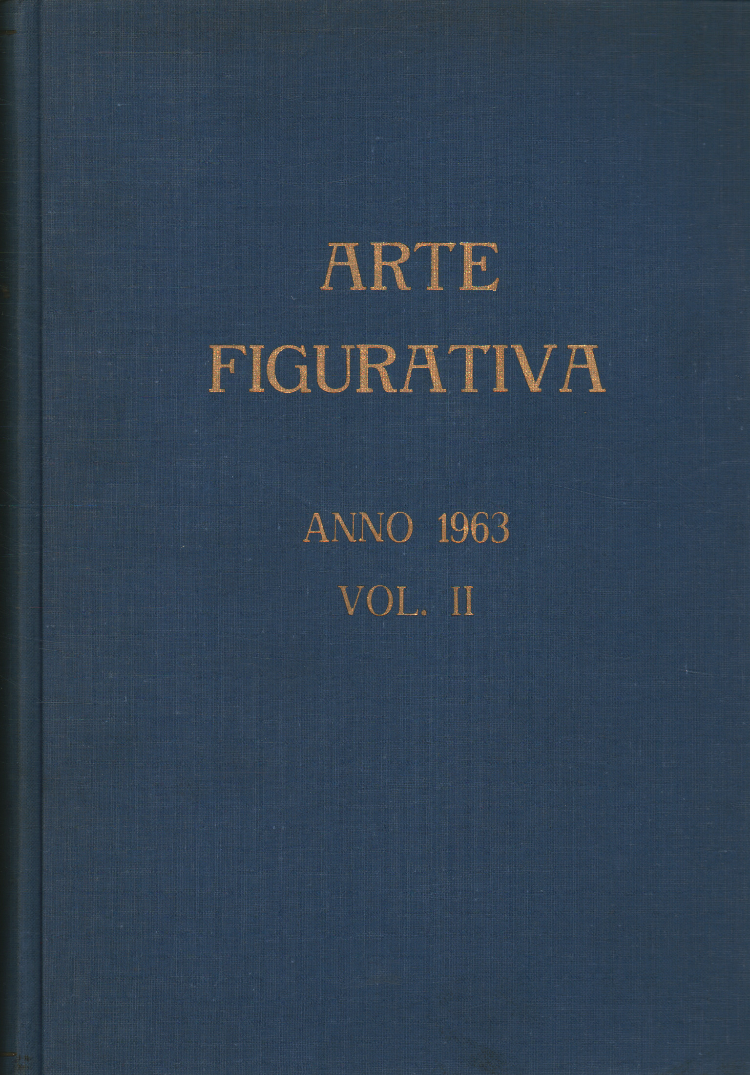 Figurative Kunst Jahr 1963 Vol. II, AA.VV