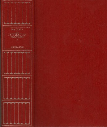 La letteratura francese. Volume primo