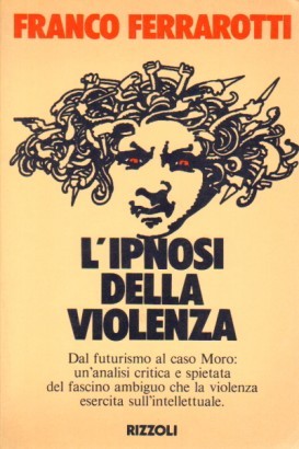 L'ipnosi della violenza