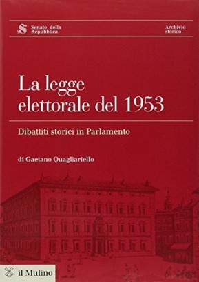 La legge elettorale del 1953 (Con CD-rom)