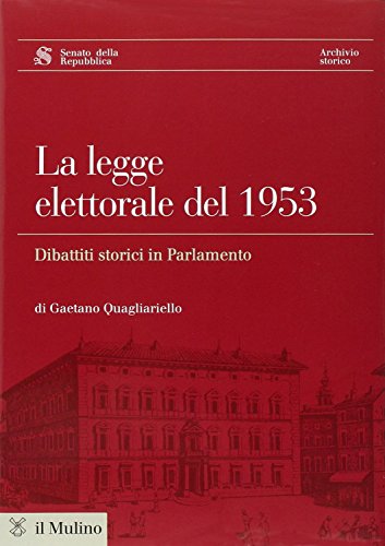 The electoral law of 1953 (With CD-rom), Gaetano Quagliariello