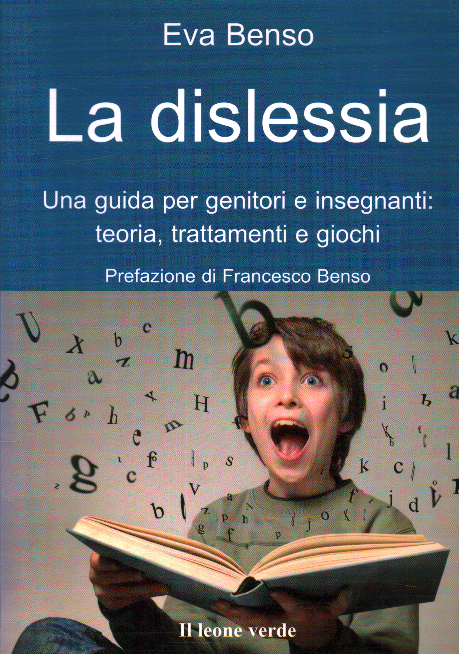 La dislessia, Eva Benso