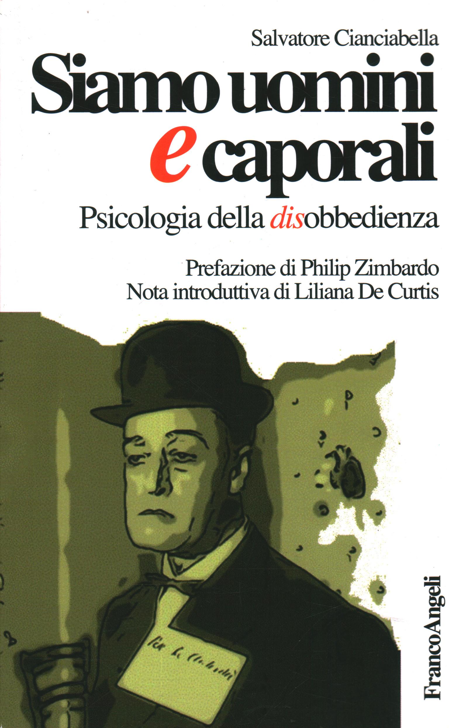 Nous sommes des hommes et des caporaux, Salvatore Cianciabella