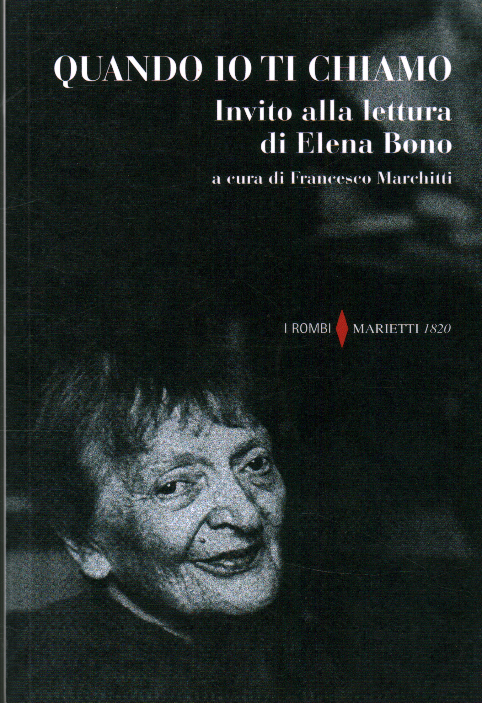 Quando io ti chiamo, Francesco Marchitti