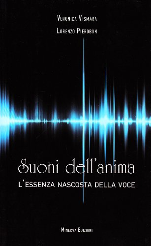 Les sons de l'âme, Veronica Vismara Lorenzo Pierobon