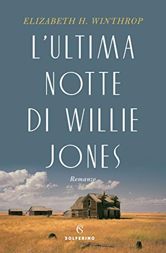 Die letzte Nacht von Willie Jones, Elizabeth H. Winthrop