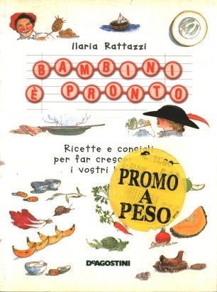 Bambini, è pronto!
