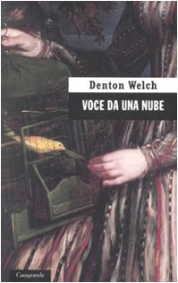 Voice from a cloud, Denton Welch