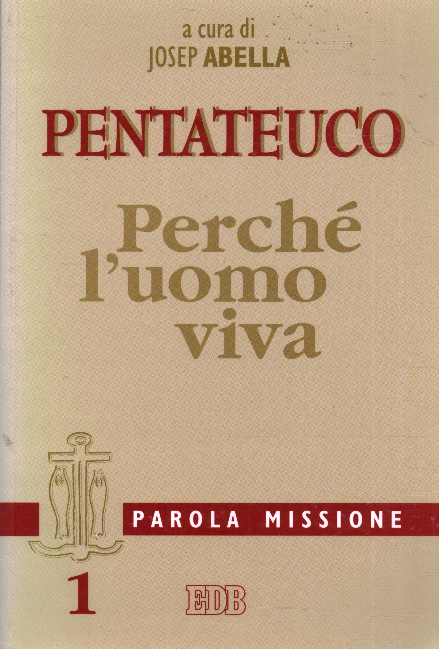 Pentateuch, Josep Abella