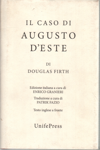 Il caso di Augusto D Este, Douglas Firth