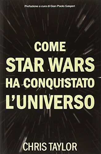 Come Star Wars ha conquistato l'universo, Chris Taylor