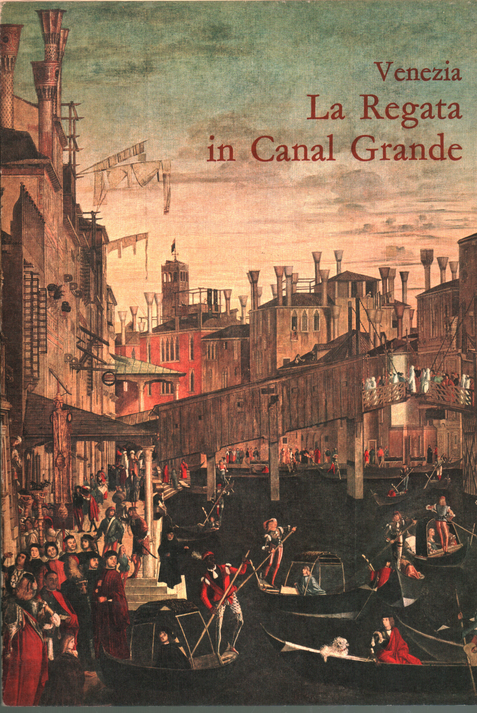 Venise. La régate sur le Grand Canal, Cleandro Conte di Prata