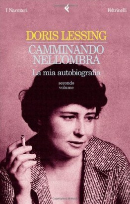 Camminando nell'ombra. Secondo volume 1949 - 1962