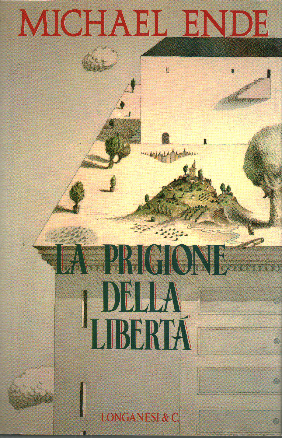 La prisión de la libertad, Michael Ende