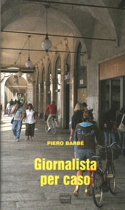 Giornalista per caso