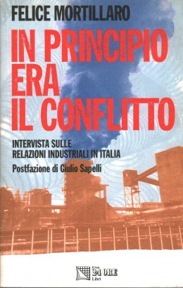 In principio era il conflitto