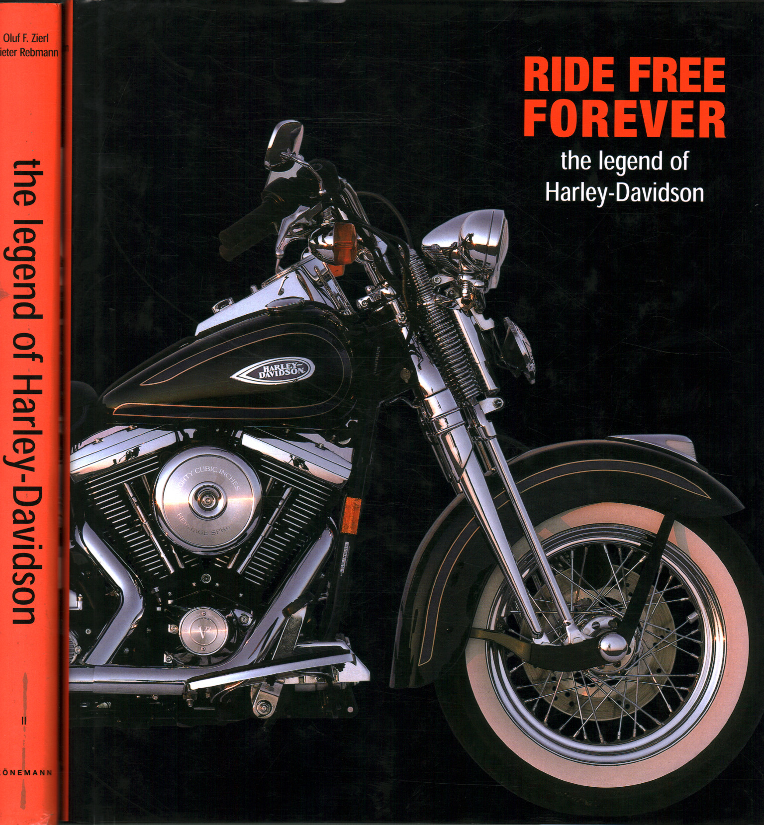 Viaja gratis para siempre. La leyenda de Harley-Davidson (2 volúmenes)