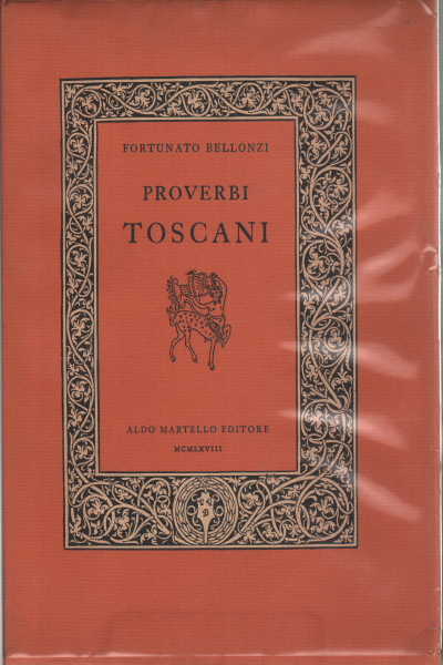 Proverbi toscani, Fortunato Bellonzi
