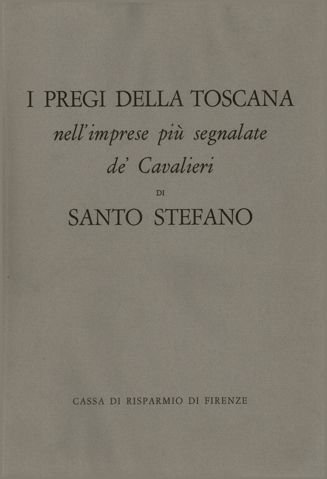 Les mérites de la Toscane, Fulvio Fontana