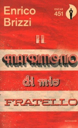 Il matrimonio di mio fratello