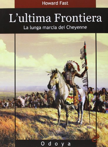 La última frontera, Howard Fast