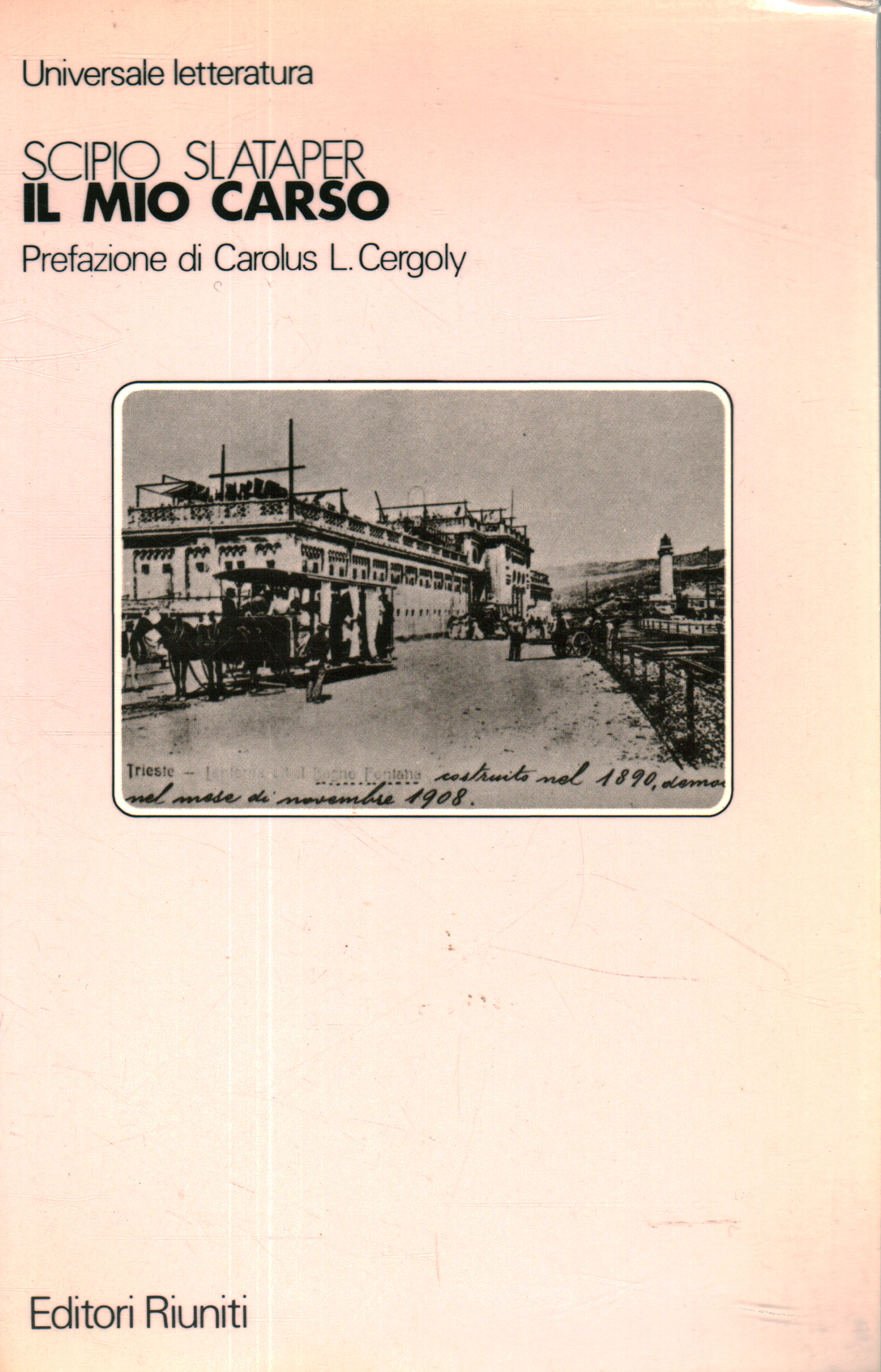 Scipio Slataper, usato, Il mio Carso, Libreria, Narrativa, dimanoinmano.it Scipio Slataper, usato, Il mio Carso, Libreria, Narrativa, dimanoinmano.it