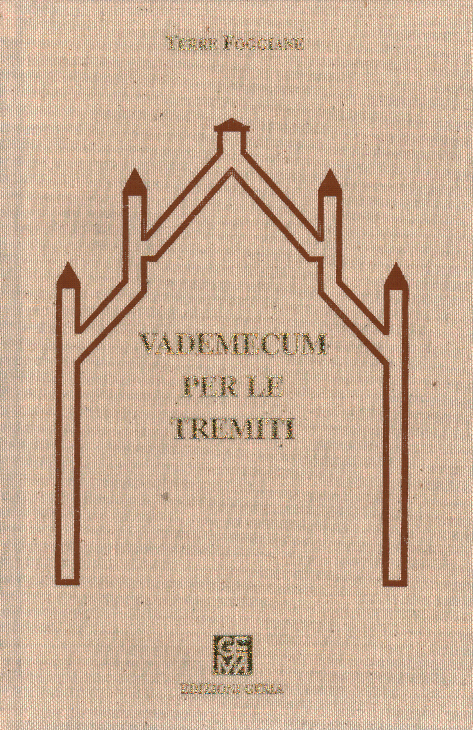 Vademecum for the Tremiti, Lanfranco Tavasci Marco Squarcini