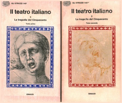 Il teatro italiano II. La tragedia del Cinquecento (2 Tomi)