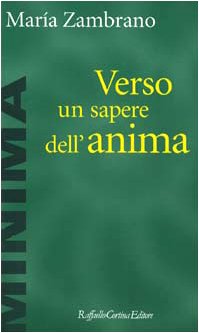 Verso un sapere dell'anima, Marìa Zambrano