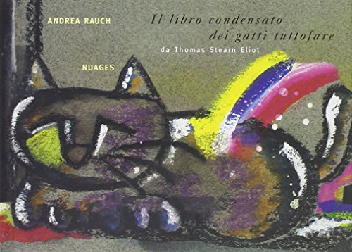 Il libro condensato dei gatti tuttofare, Andrea Rauch