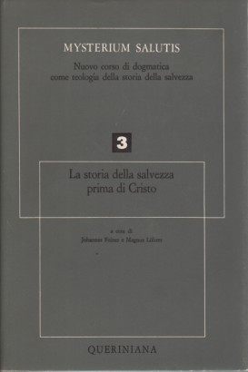 Mysterium salutis vol. 3. La storia della salvezza prima di Cristo (parte 1)