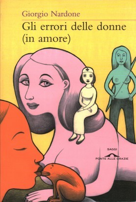 Gli errori delle donne (in amore)