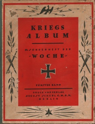 Kriegsalbum. 26 Sonderheft der Woche (Fünfter Band)